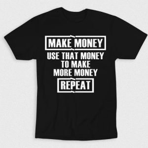 Kaos Make Money Make More Repeat