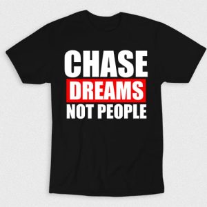 Kaos Chase Dreams Not People