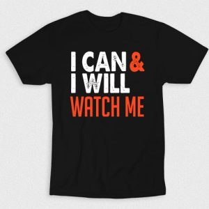 Kaos I Can & I Will Watch Me
