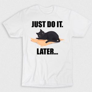 Kaos Just Do It Later