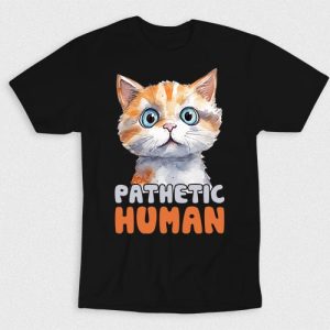 Kaos Pathetic Human You're