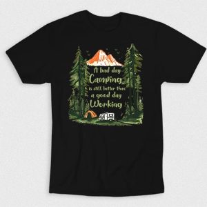 Kaos Camping Bad Day Better Than Working